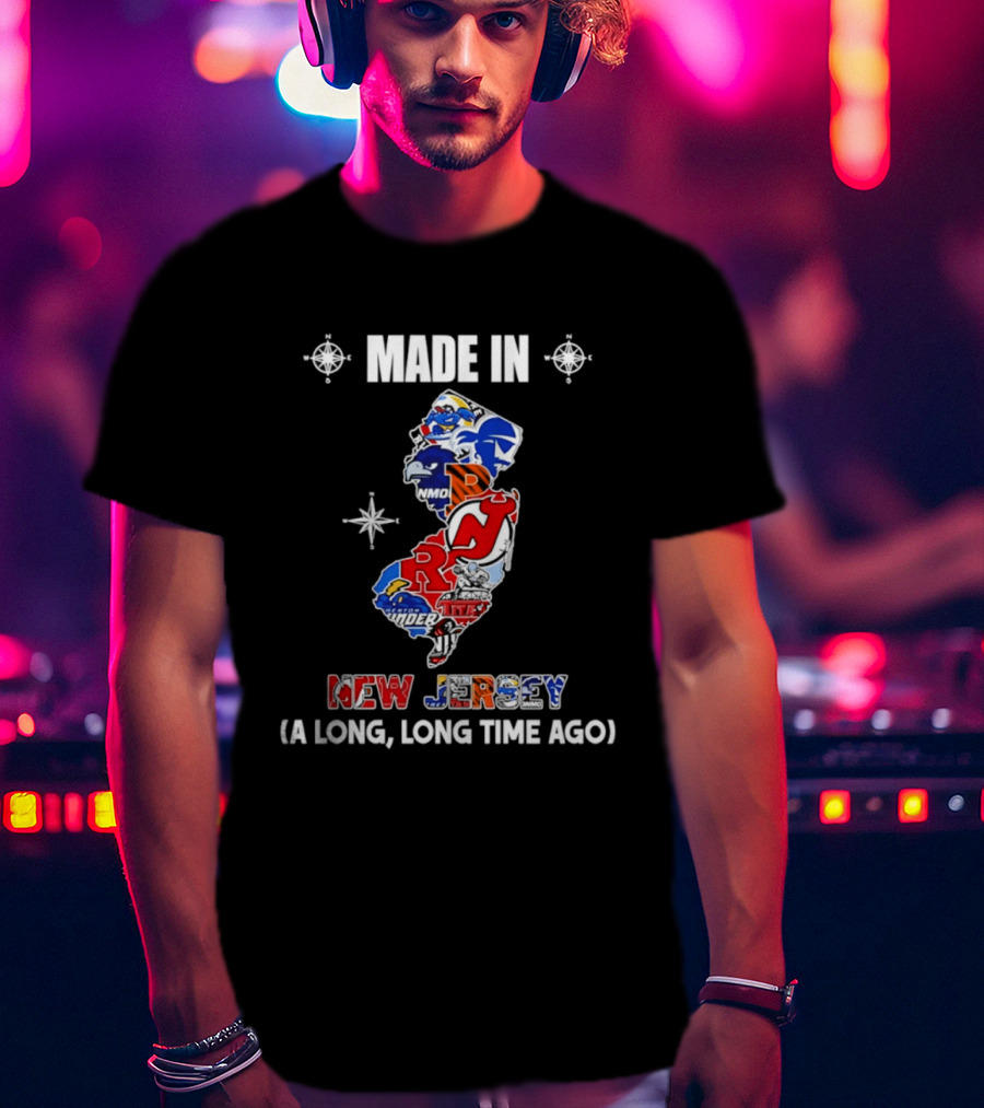 Made In New Jersey State Sports And College Team Logos Map A Long Long Time Ago T-Shirt