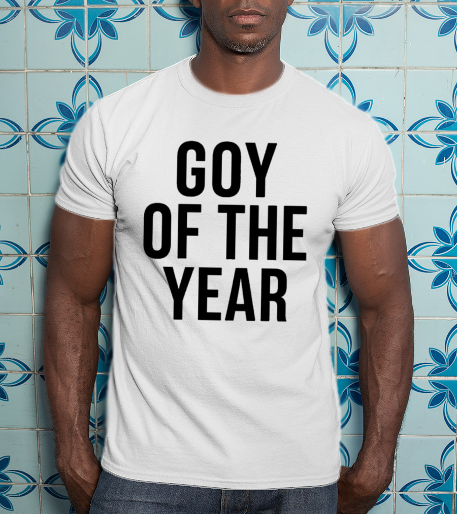 Goy Of The Year T-Shirt