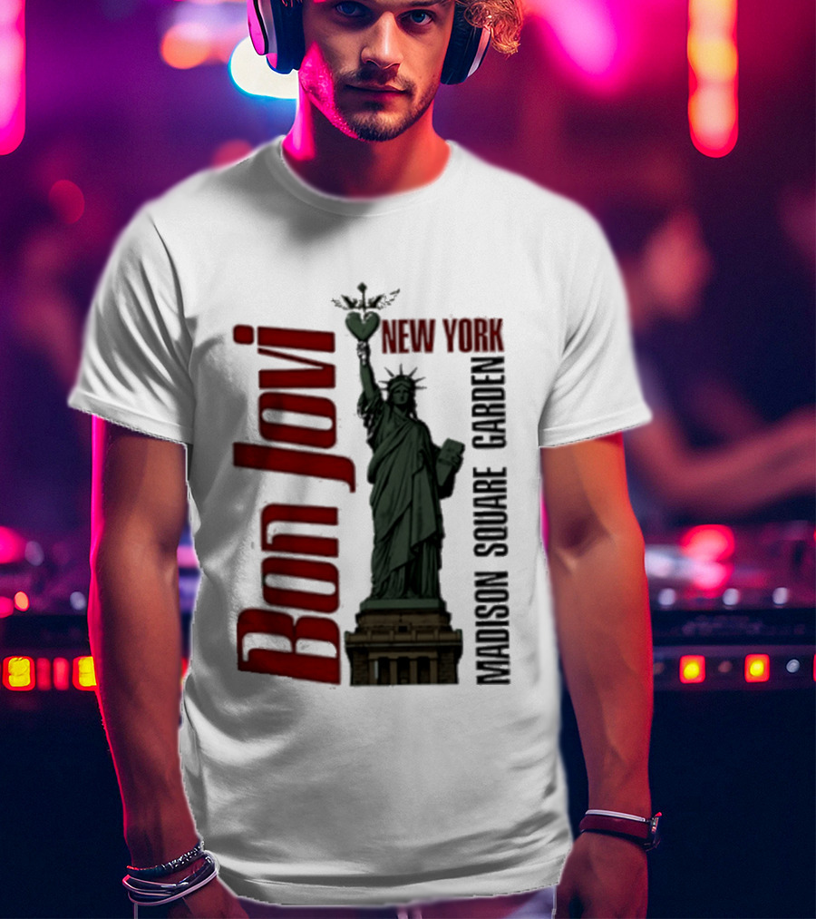 Bon Jovi Statue Of Liberty New York Madison Square Garden T-Shirt