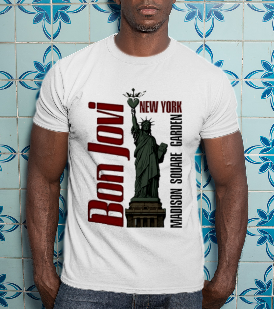 Bon Jovi Statue Of Liberty New York Madison Square Garden T-Shirt