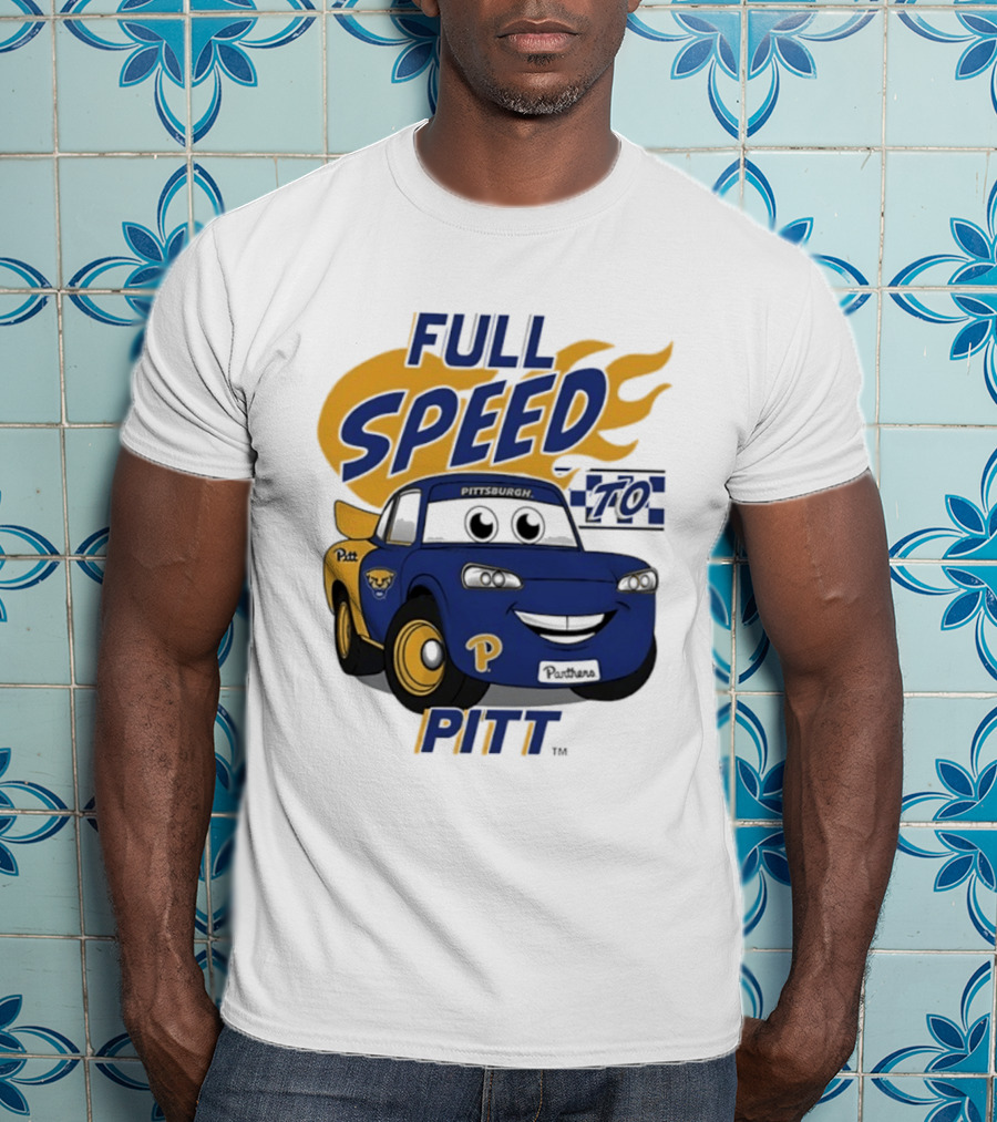 Pitt Panthers Full Speed To Pitt Racing Theme Vive La Fete T-Shirt