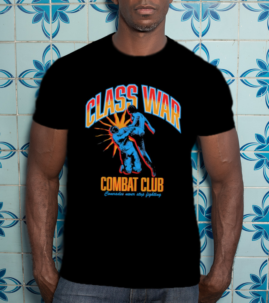 Class War Combat Club Comrades Never Stop Fighting Vintage Brawler Aesthetic T-Shirt