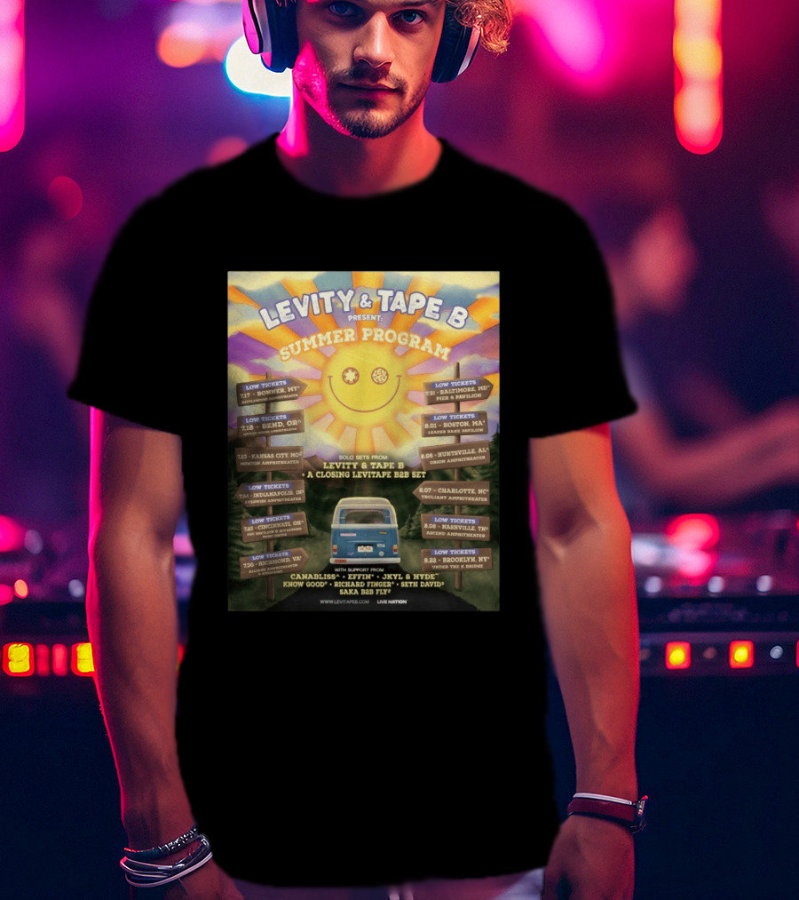 Levity & Tape B Summer Program 2026 Tour Dates Featuring Levitate B2B Set With Canabliss Effin Jkyl & Hyde T-Shirt