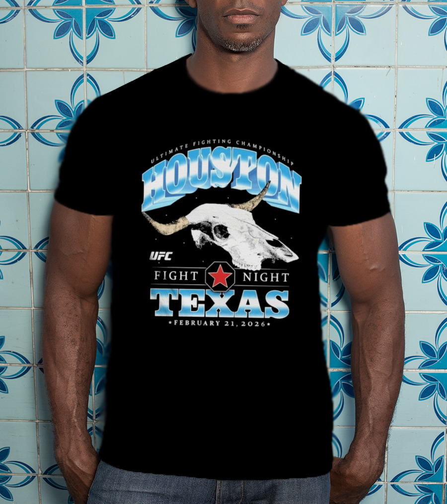 Houston Texas UFC Fight Night February 21 2026 T-Shirt