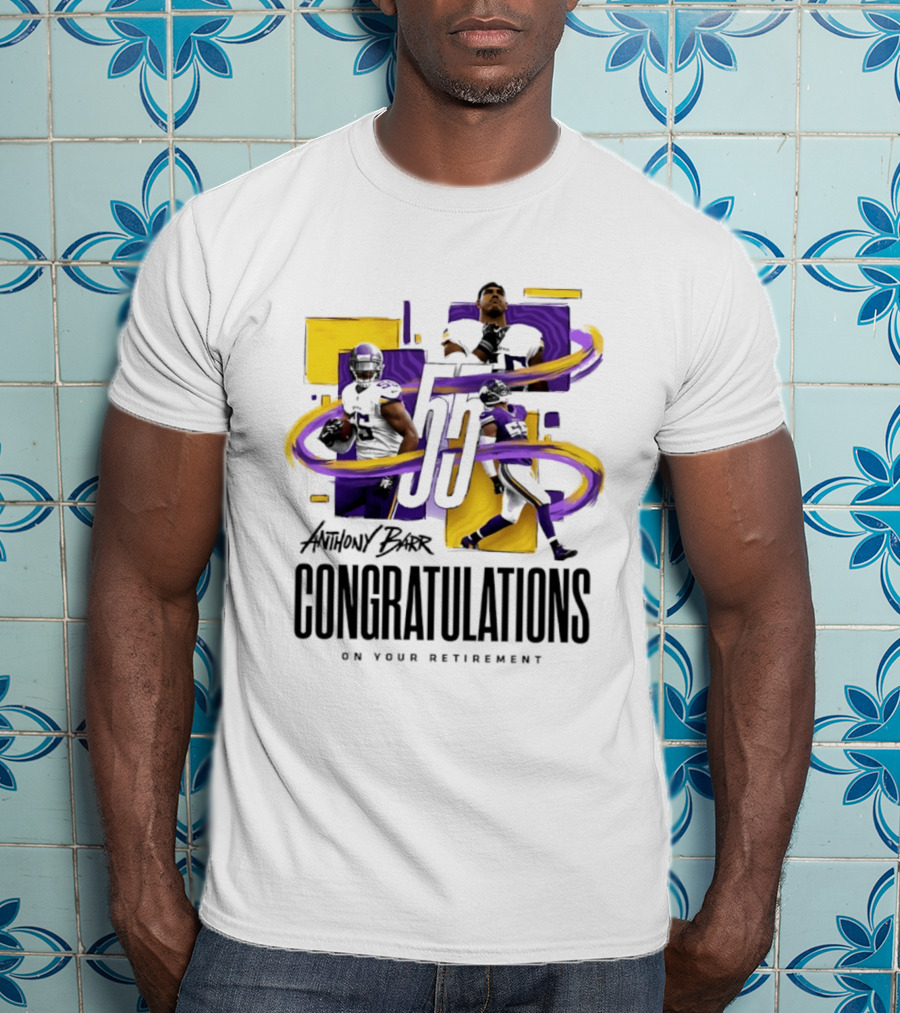 Anthony Barr 55 Minnesota Vikings Congratulations On Your Retirement T-Shirt