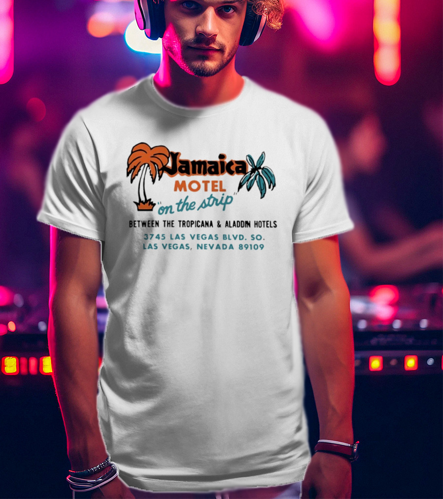 Jamaica Motel On The Strip Las Vegas Nevada Between Tropicana And Aladdin Hotels 3745 Las Vegas Blvd 89109 T-Shirt