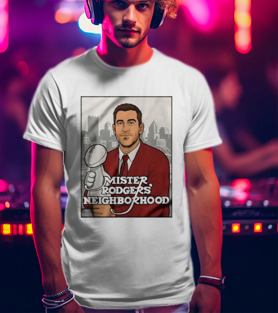 Mister Rodgers Neighborhood Aaron Rodgers Pittsburgh Skyline T-Shirt