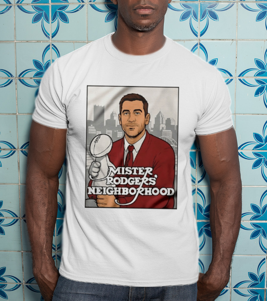 Mister Rodgers Neighborhood Aaron Rodgers Pittsburgh Skyline T-Shirt