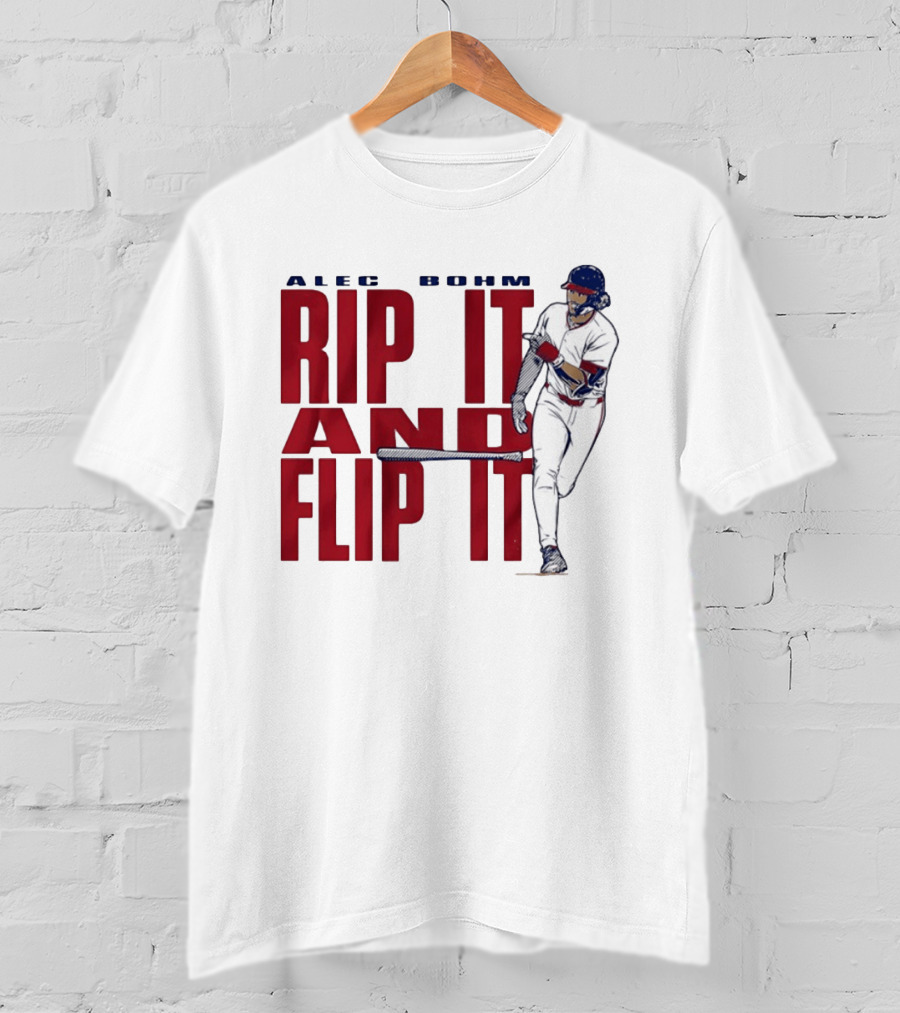 Philadelphia Phillies Alec Bohm Rip It And Flip It Baseball Player T-Shirt