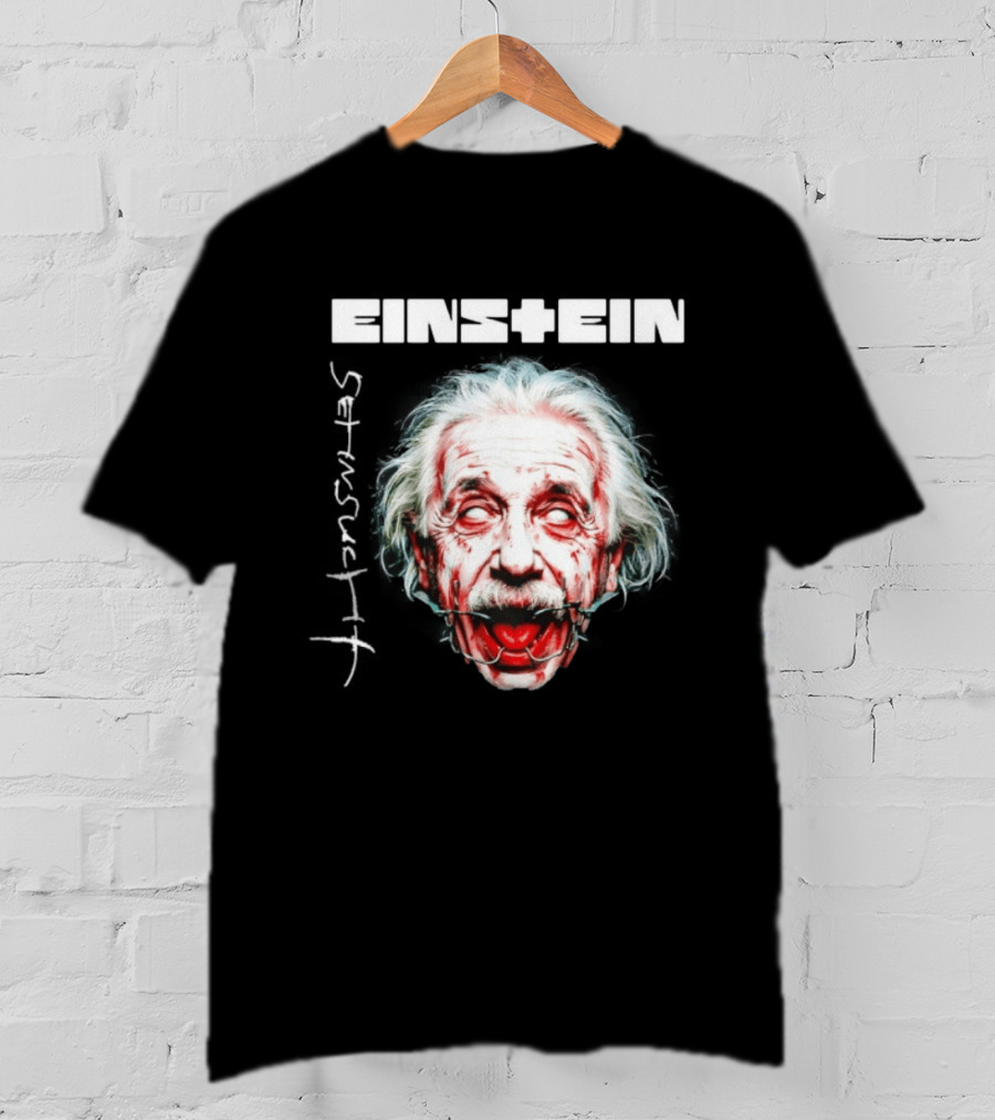 Eins+Ein Sehnsucht Albert Einstein Rammstein T-Shirt