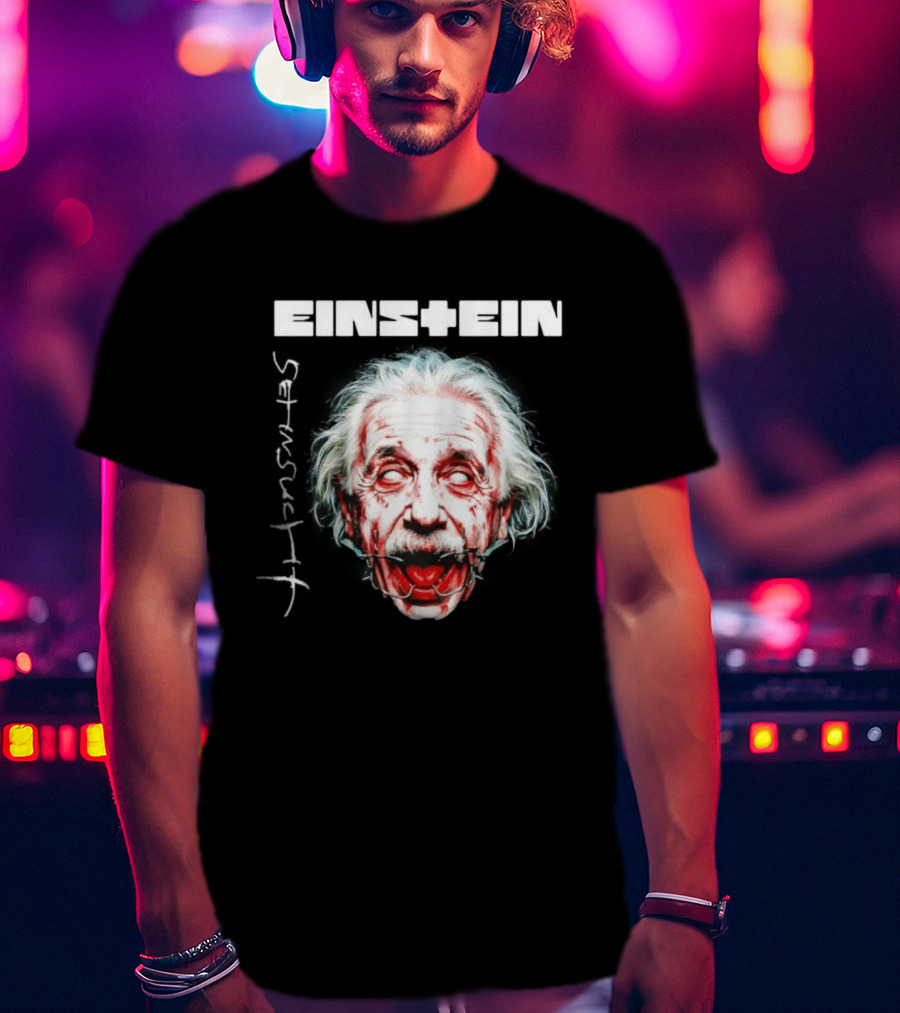 Eins+Ein Sehnsucht Albert Einstein Rammstein T-Shirt