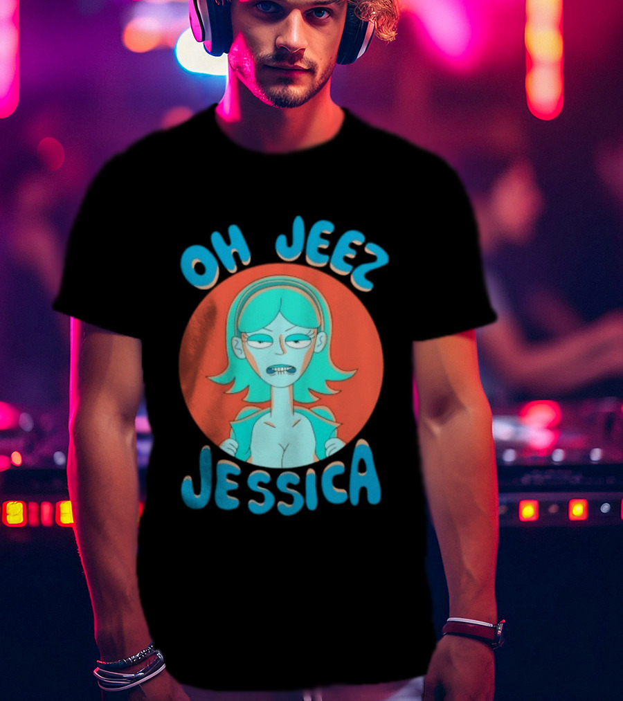 Oh Jeez Jessica Rick And Morty Adult Swim T-Shirt