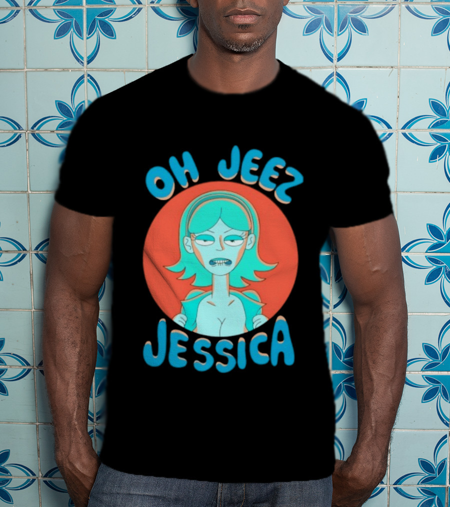Oh Jeez Jessica Rick And Morty Adult Swim T-Shirt