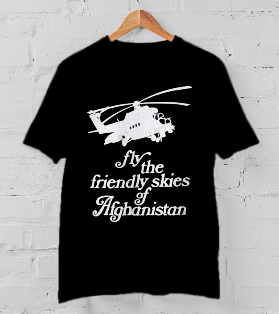 Fly The Friendly Skies Of Afghanistan Helicopter T-Shirt
