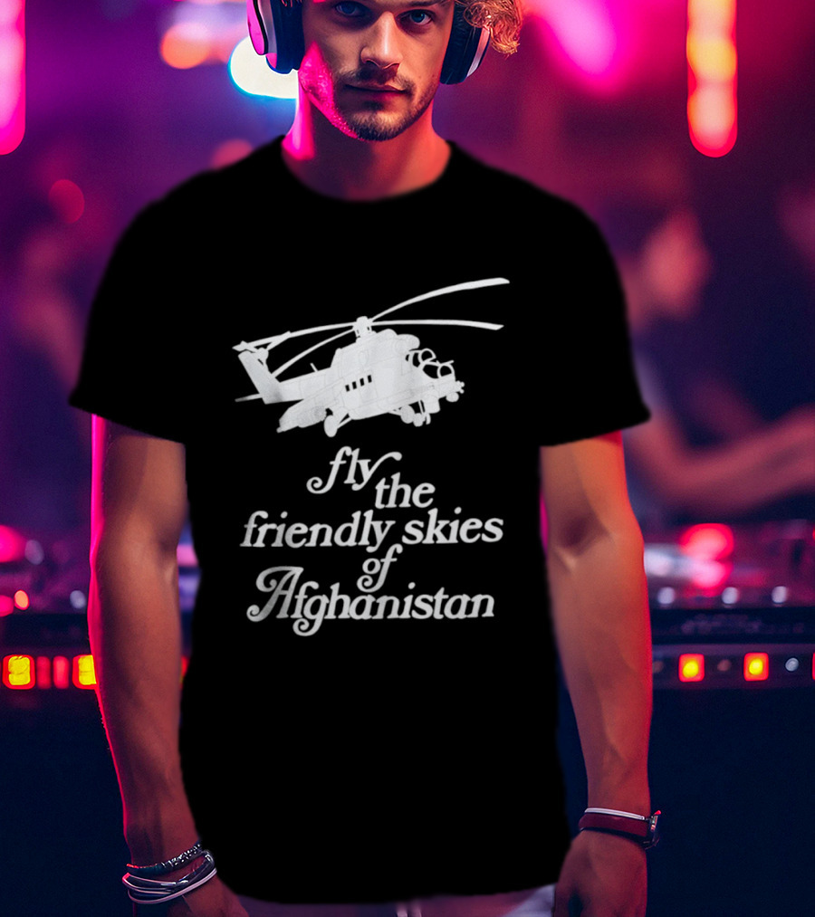 Fly The Friendly Skies Of Afghanistan Helicopter T-Shirt