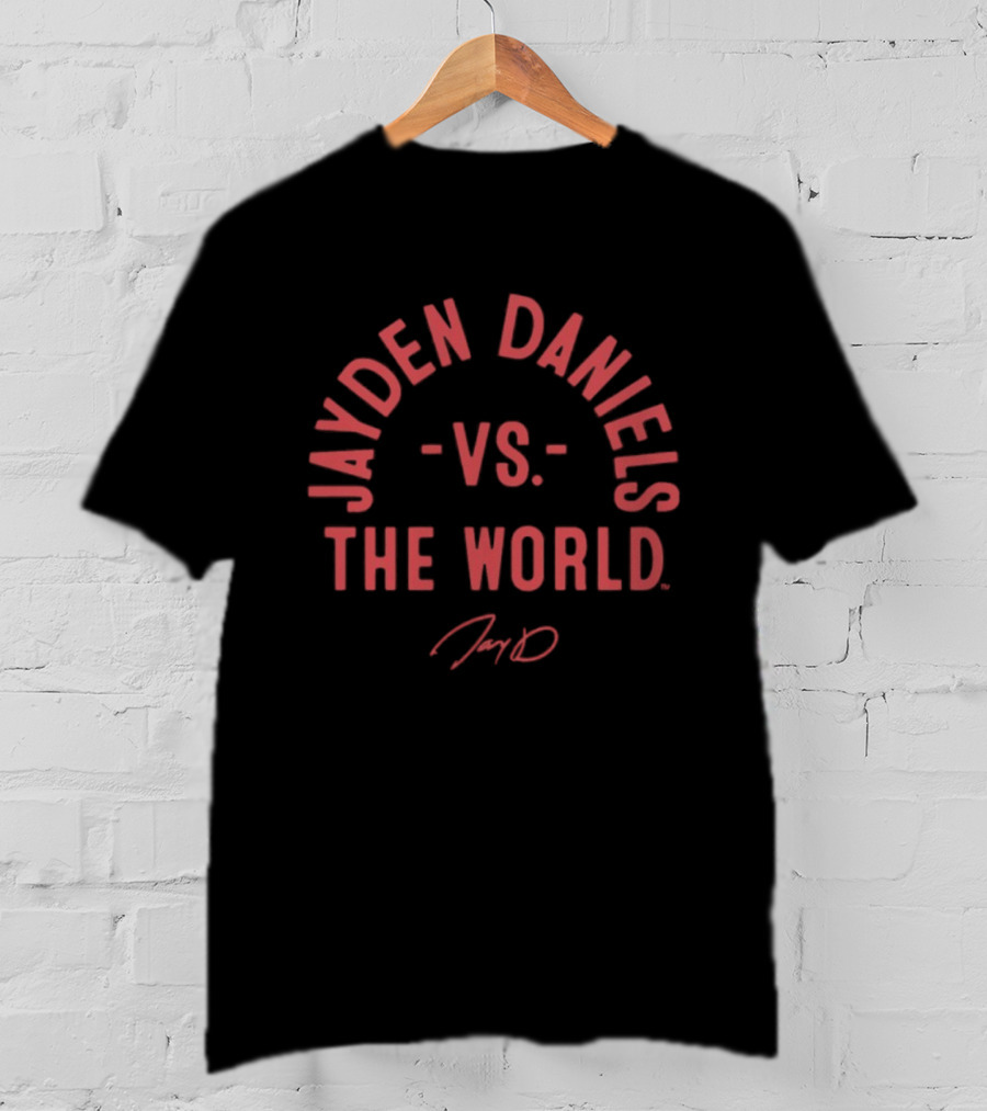 Jayden Daniels Vs. The World Washington Commanders 2026 T-Shirt