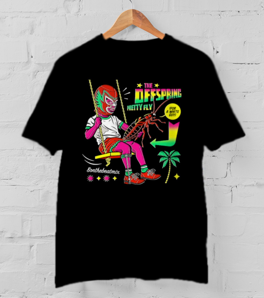 The Offspring Pretty Fly For A White Guy ButchTheButcher Luchador Swinging Lobster Tropical T-Shirt
