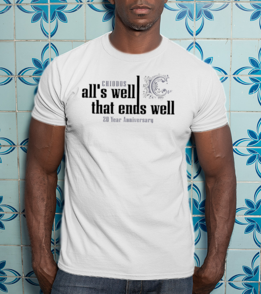 Chiodos All's Well That Ends Well 20 Year Anniversary T-Shirt