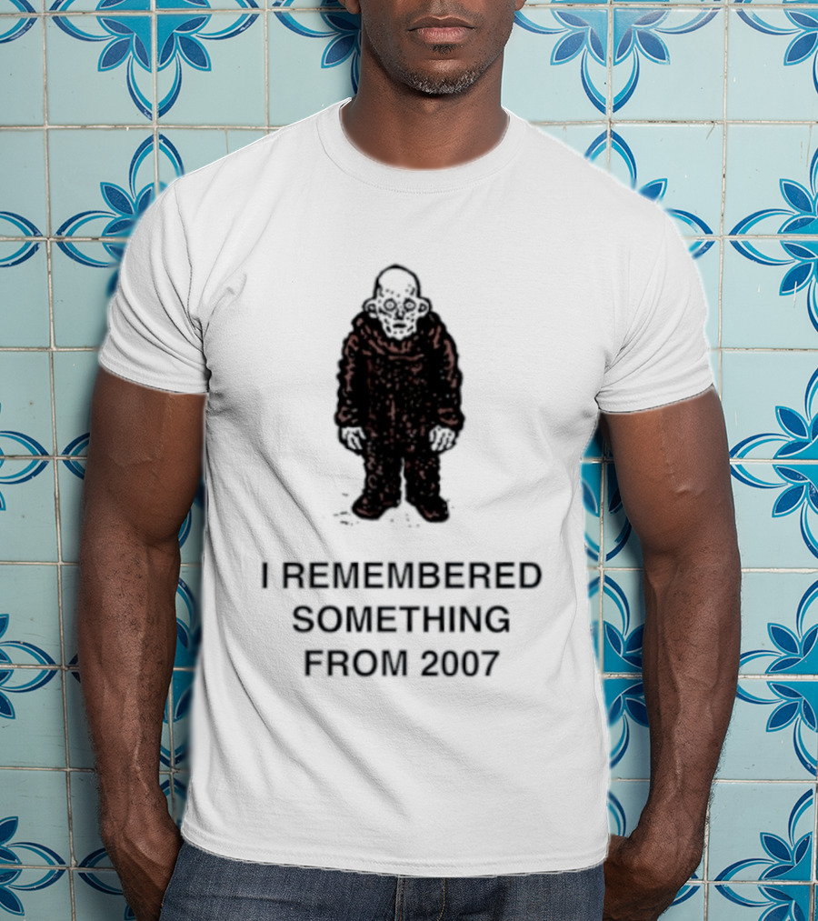 I Remembered Something From 2007 Silhouette Nostalgia T-Shirt