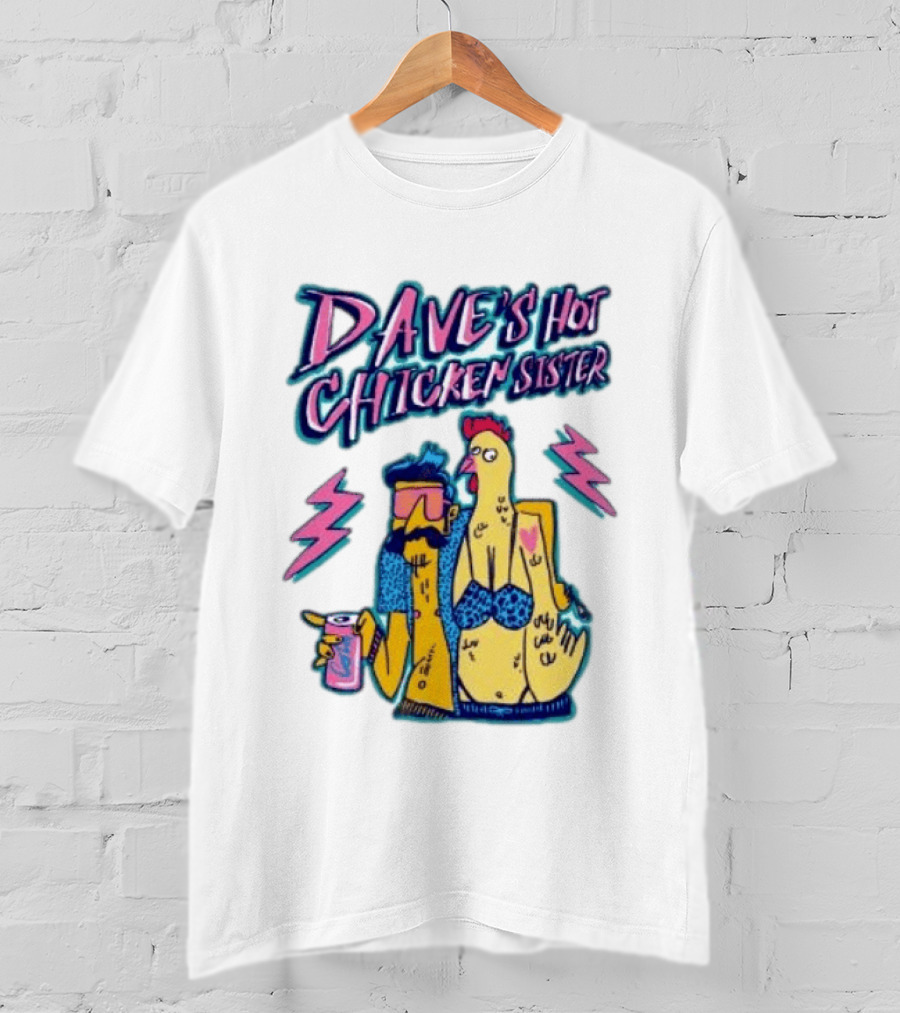 Dave's Hot Chicken Sister Cartoon T-Shirt