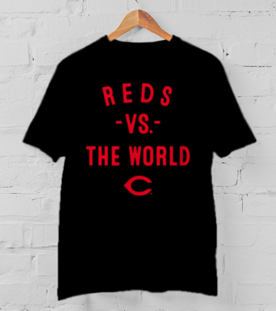 Reds Vs The World Cincinnati 2026 MLB Season T-Shirt