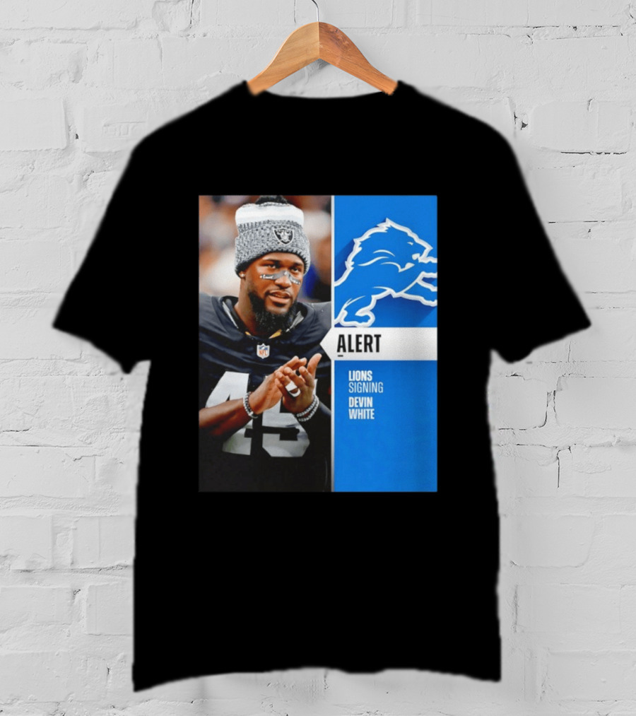 Alert Lions Signing Devin White NFL Football 2026 Season Update T-Shirt