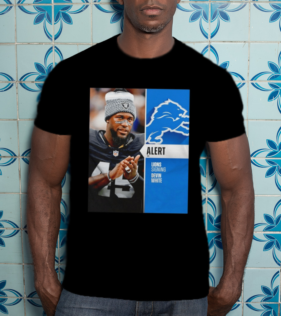 Alert Lions Signing Devin White NFL Football 2026 Season Update T-Shirt