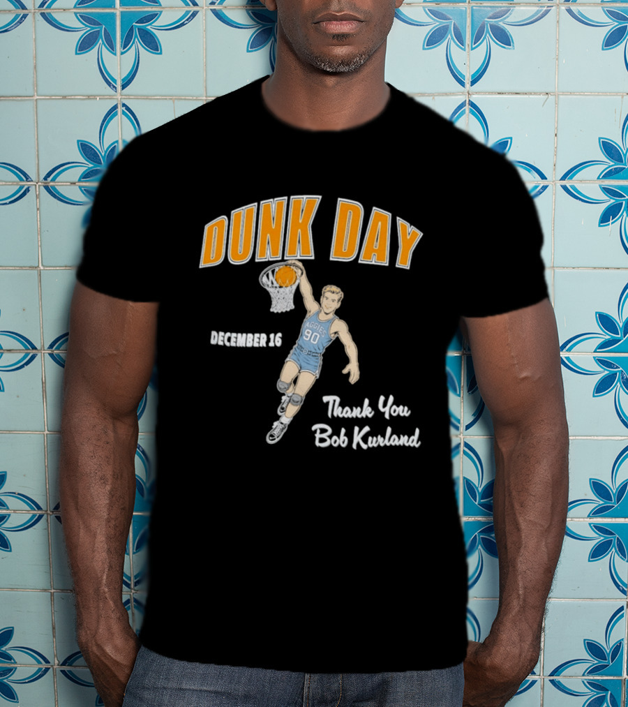 Dunk Day December 16 Thank You Bob Kurland Basketball Aggies 90 T-Shirt
