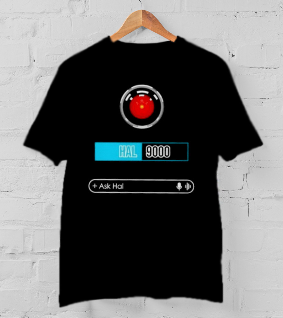 HAL 9000 Interface Ask Hal 2001 A Space Odyssey T-Shirt
