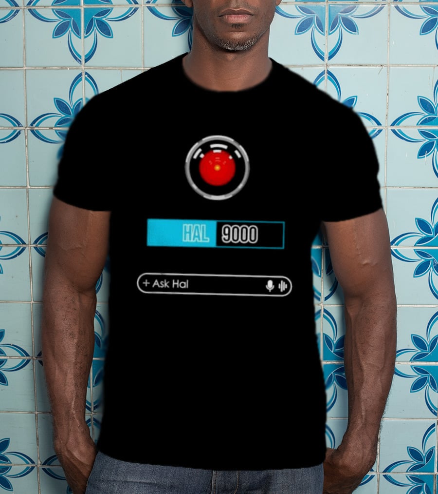 HAL 9000 Interface Ask Hal 2001 A Space Odyssey T-Shirt
