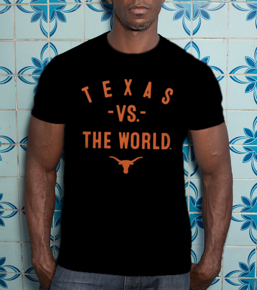 Texas Longhorns VS The World 2026 Season NCAA T-Shirt