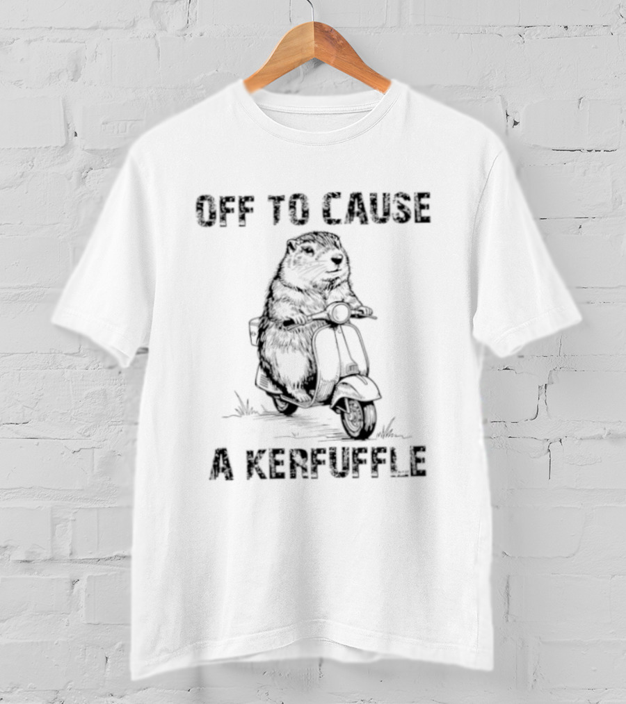 Off To Cause A Kerfuffle Groundhog Scooter Fun T-Shirt