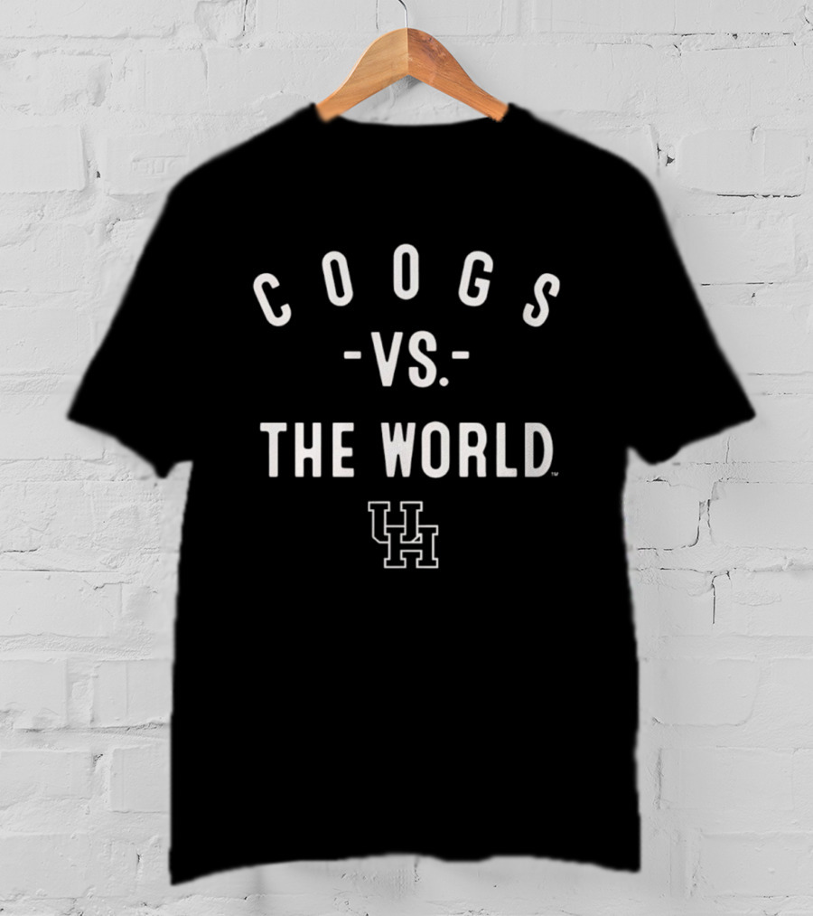 Coogs Vs The World UH Houston Cougars NCAA 2026 Season T-Shirt