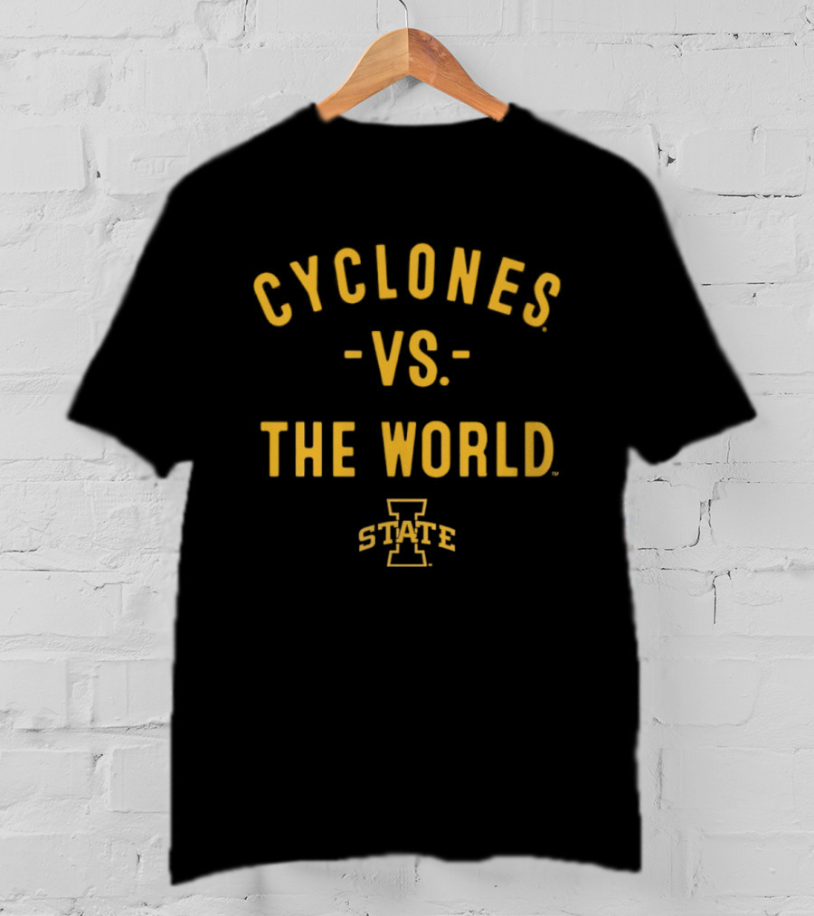 Cyclones Vs The World Iowa State 2026 Season T-Shirt