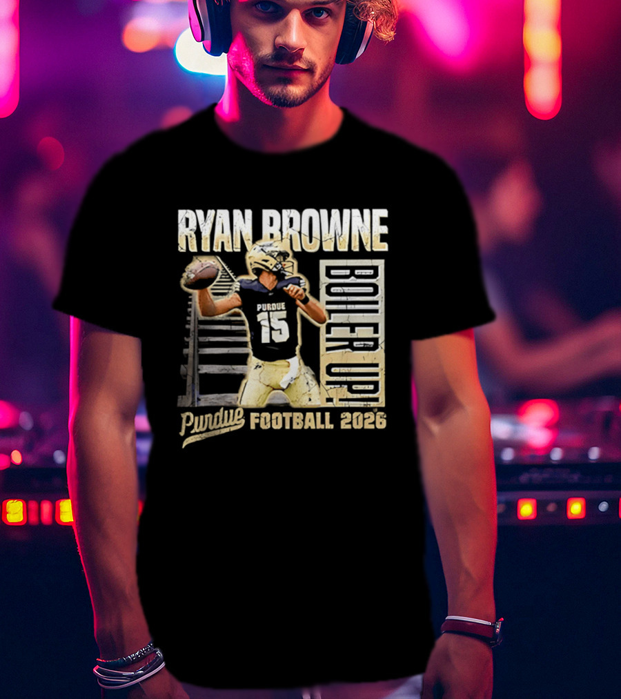 Ryan Browne Purdue Football Boiler Up 2026 T-Shirt