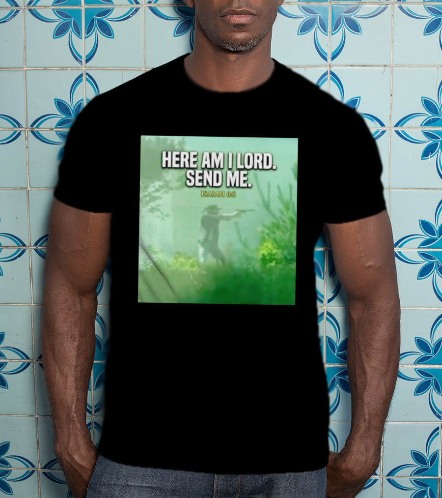 Here Am I Lord Send Me Isaiah 6:8 Vintage Hunter T-Shirt