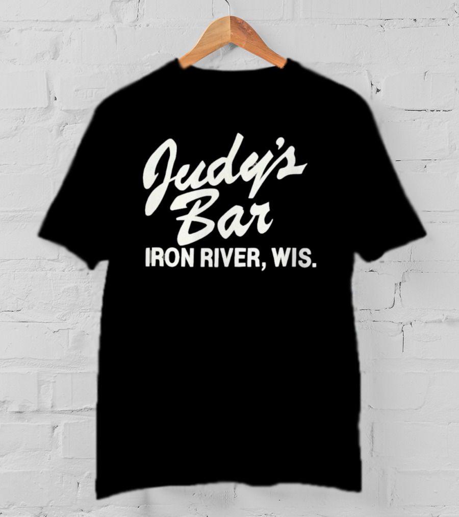 Judy's Bar Iron River Wis T-Shirt