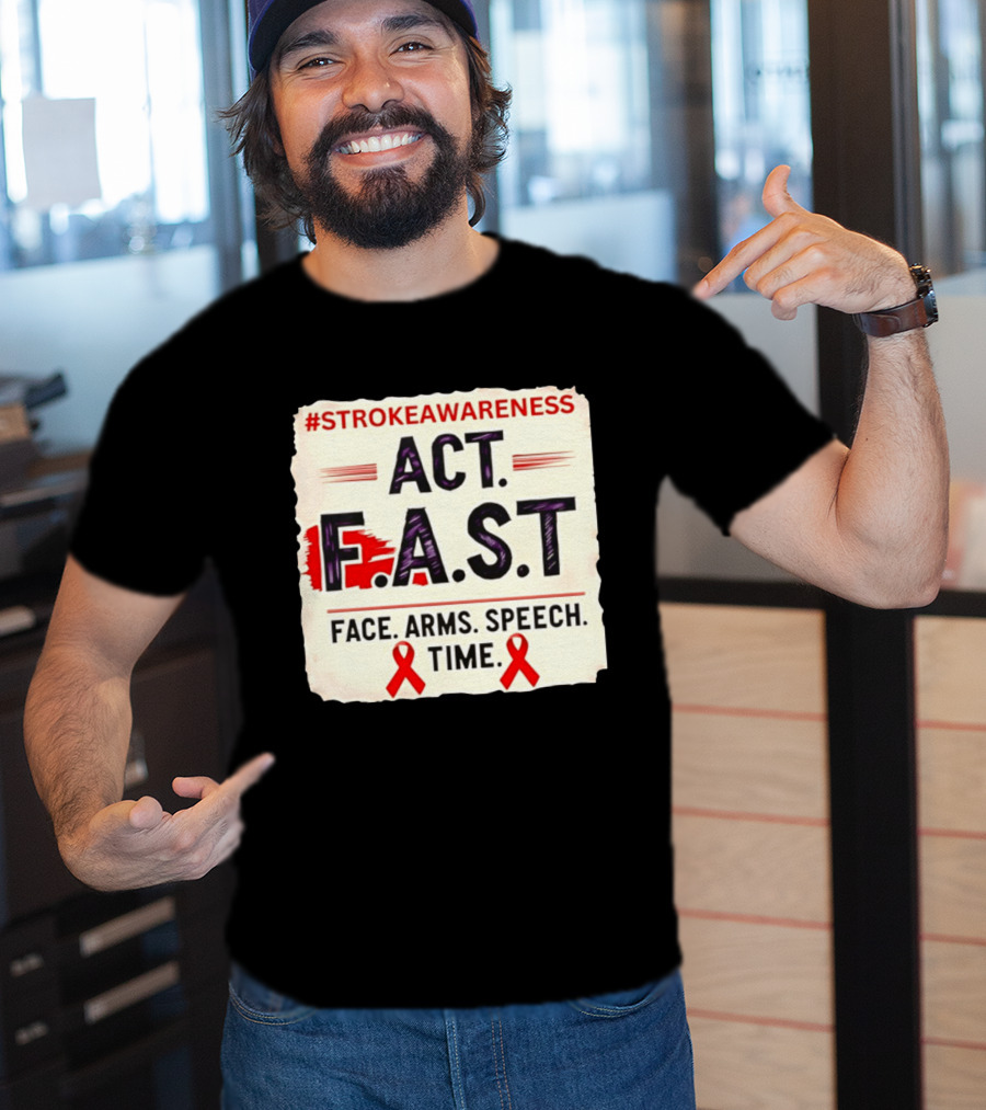 #StrokeAwareness Act F.A.S.T Face Arms Speech Time Red Ribbon T-Shirt