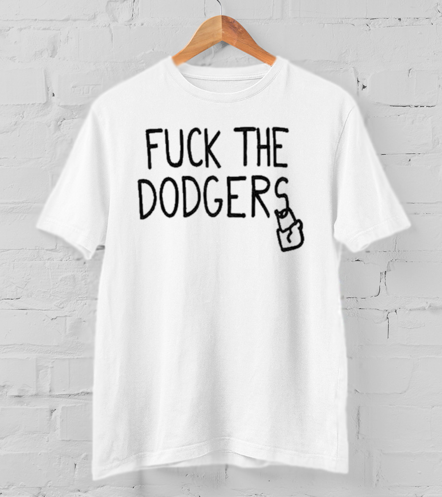 Chicago Cubs Fans Fuck The Dodgers T-Shirt