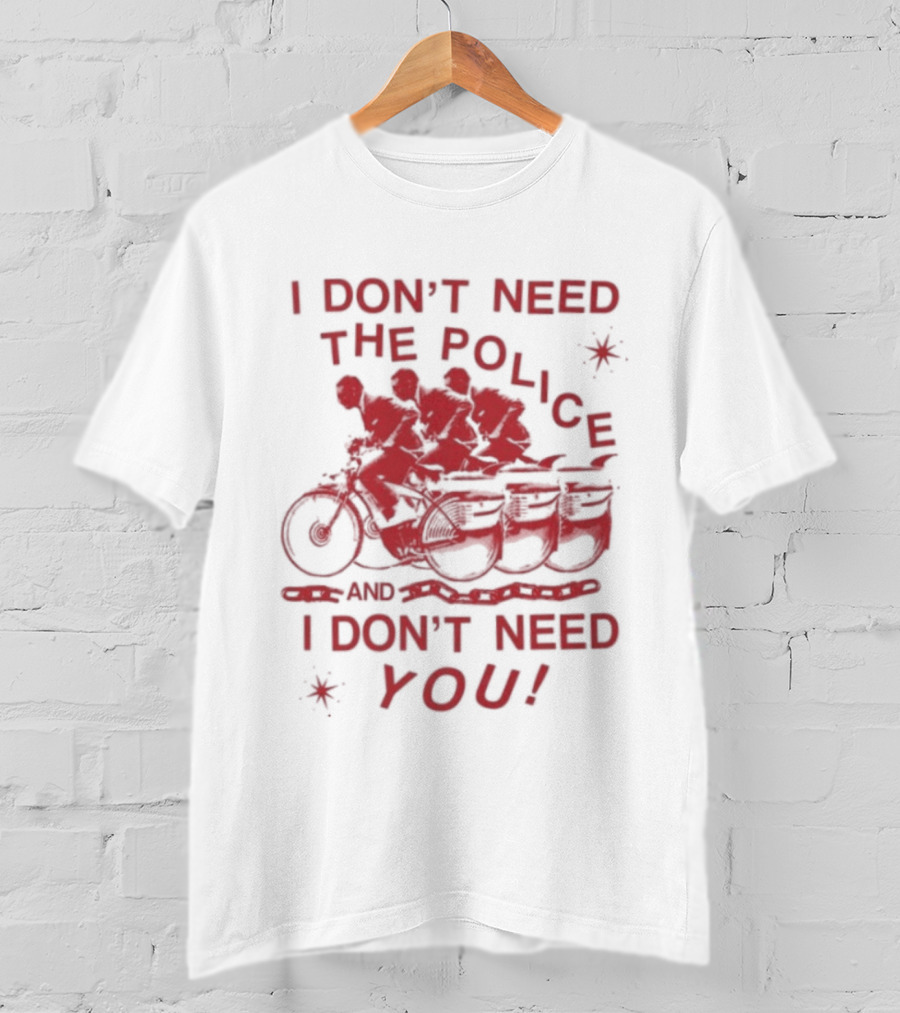I Don't Need The Police And I Don't Need You Pee Wee Herman Moto T-Shirt