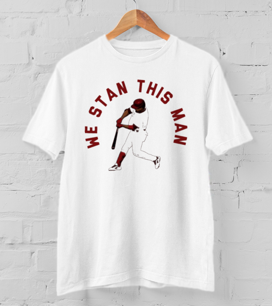 Phillies Luis Arraez We Stan This Man Baseball T-Shirt