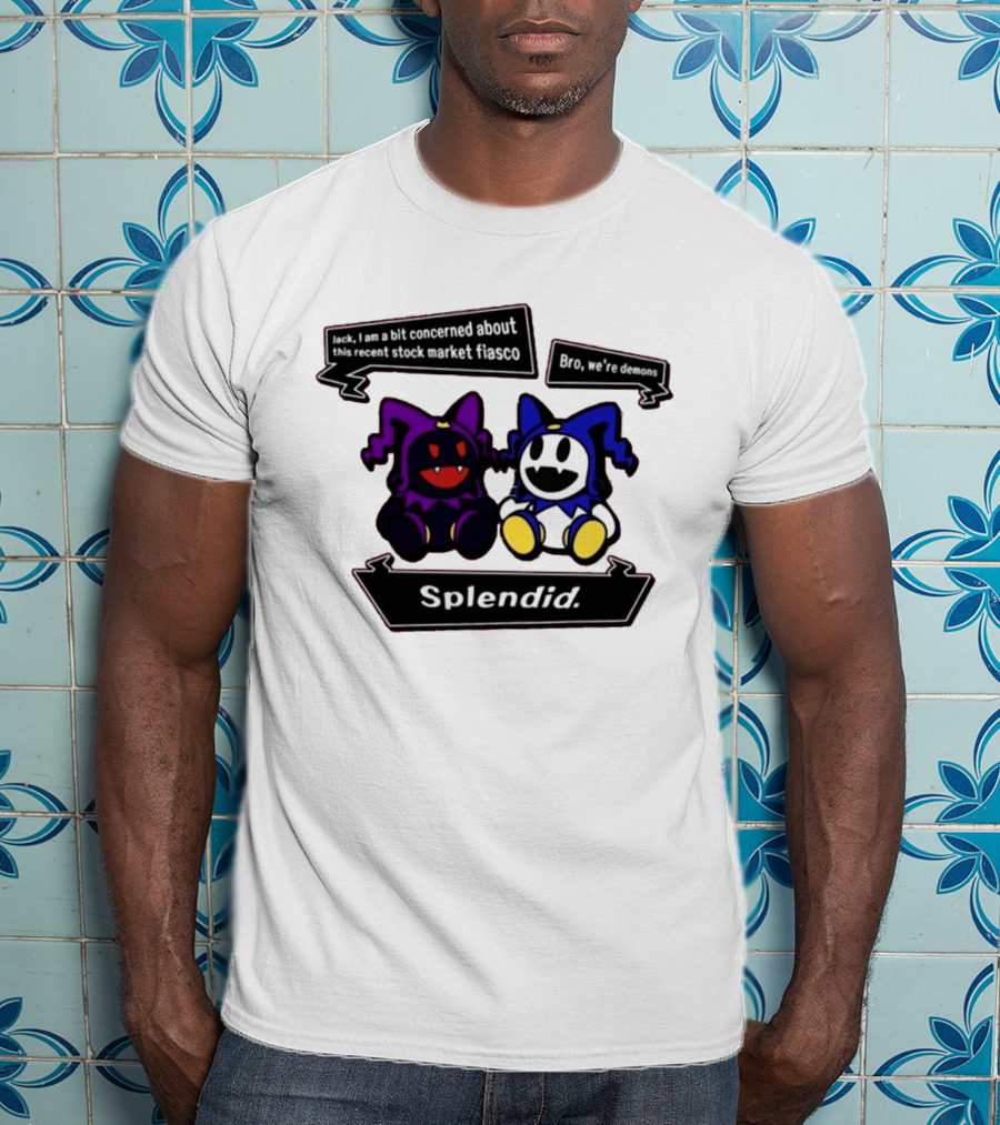 Splendid Jack I Am Concerned About This Recent Stock Market Fiasco Bro We're Demons T-Shirt