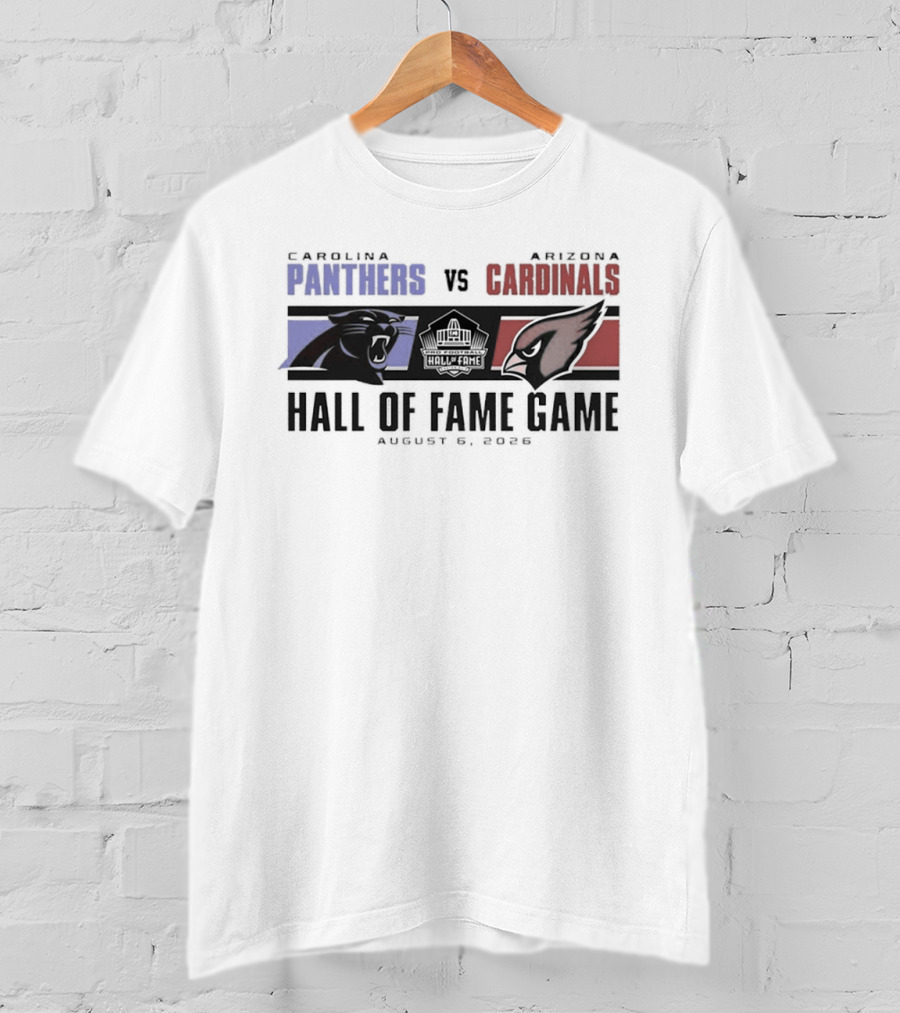 Carolina Panthers Vs Arizona Cardinals August 8 2026 Hall Of Fame Game T-Shirt