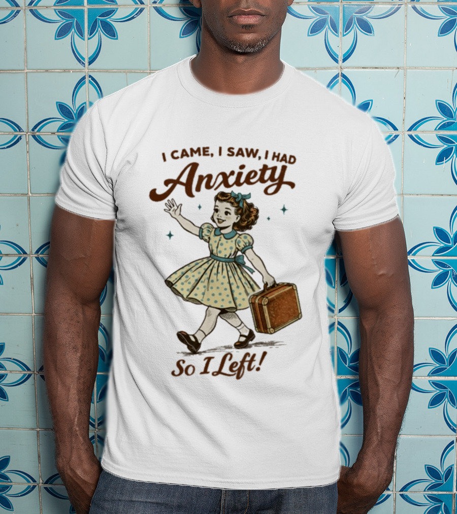 I Came I Saw I Had Anxiety So I Left Vintage Style Retro Girl Carrying Suitcase T-Shirt