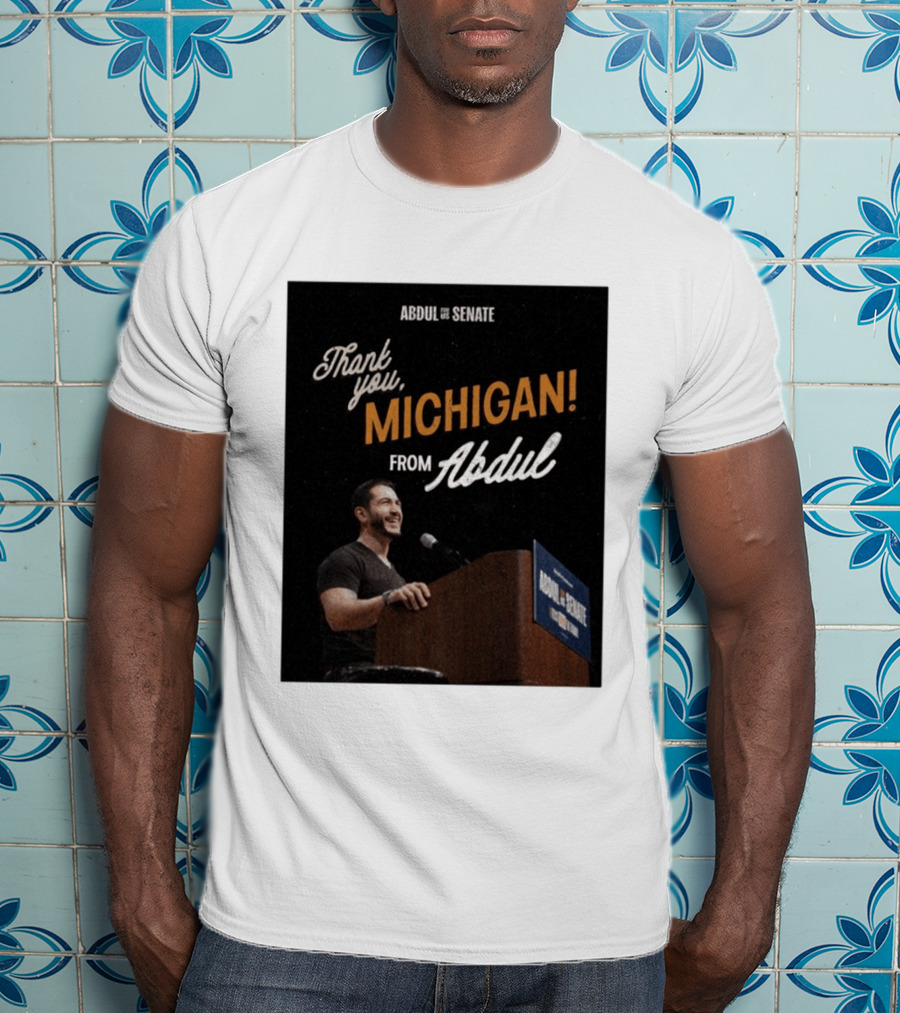 Thank You Michigan Abdul For US Senate T-Shirt