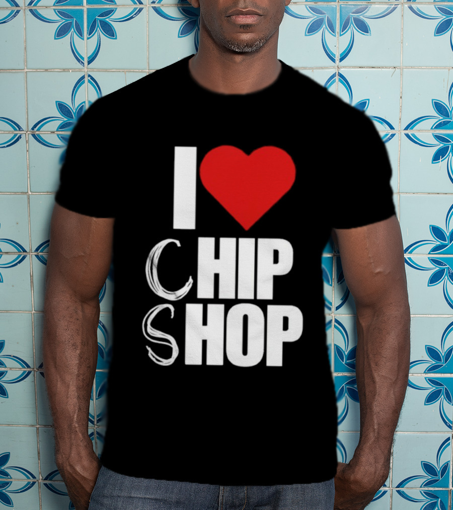 I Love Heart Chip Shop T-Shirt
