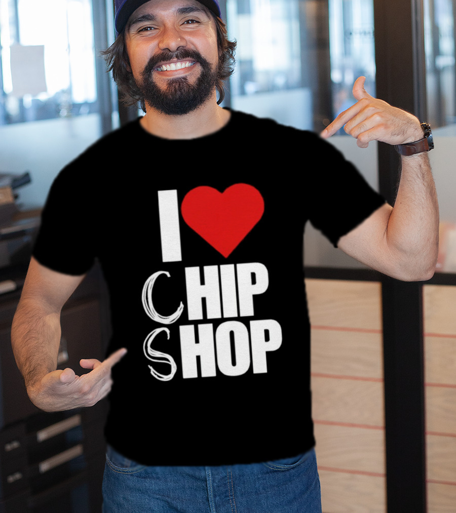 I Love Heart Chip Shop T-Shirt