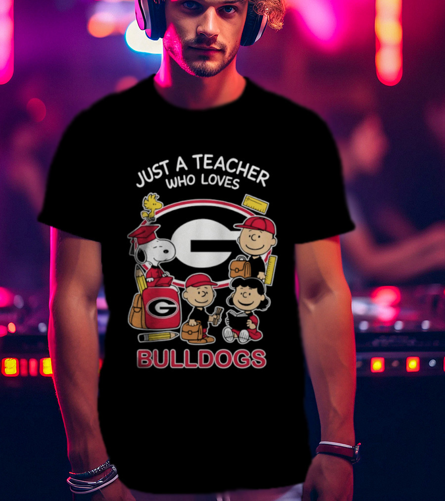 Just A Teacher Who Loves Bulldogs Peanuts X Georgia Football Academics T-Shirt