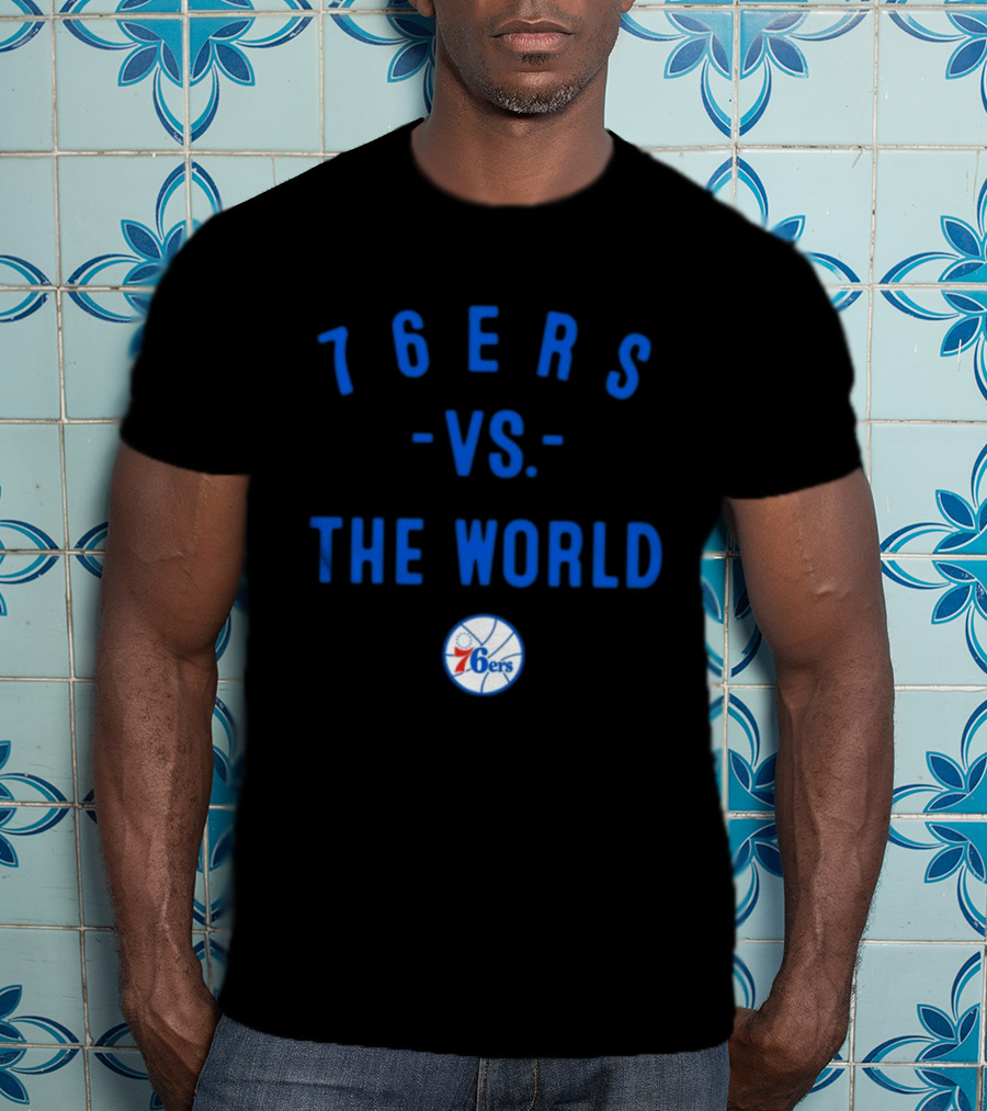 Philadelphia 76ers Vs The World NBA 2026 Basketball Team Spirit T-Shirt