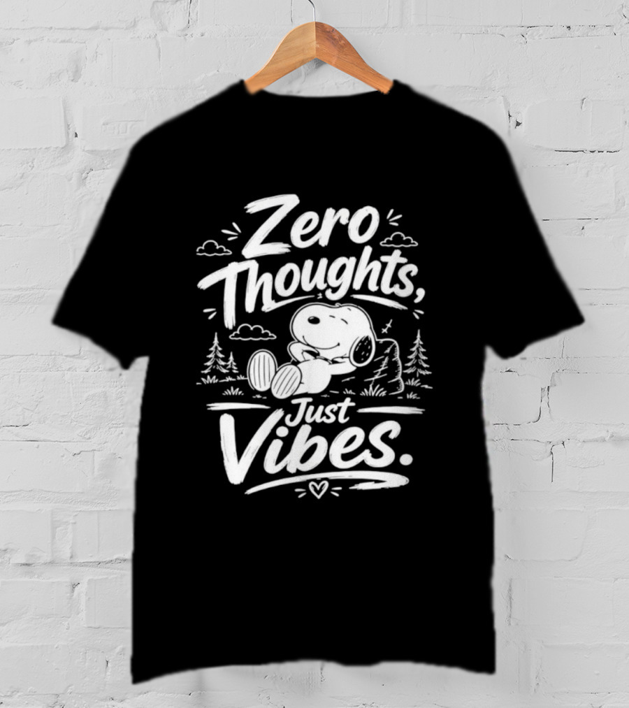Zero Thoughts Just Vibes Snoopy Peanuts Relaxing T-Shirt